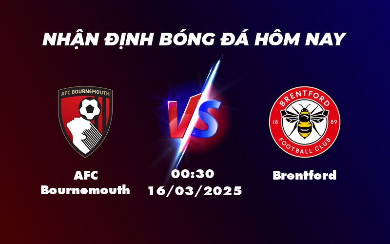 AFC Bournemouth vs Brentford Cuộc chạm trán kịch tính tại Ngoại hạng Anh 1 afc bournemouth brentford 16 03 ngoai hang anh