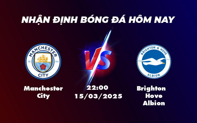 Manchester City vs Brighton Cuộc đụng độ căng thẳng tại Etihad 1 manchester city brighton hove albion 15 03 ngoai hang anh