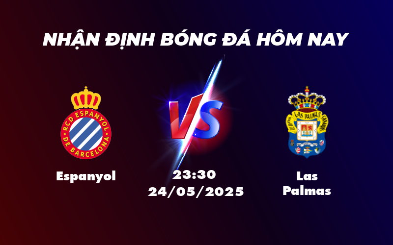 Nhận định Espanyol vs Las Palmas 23:30 ngày 24/05 Cuộc chiến trụ hạng đầy căng thẳng 1 espanyol las palmas 24 05 la liga