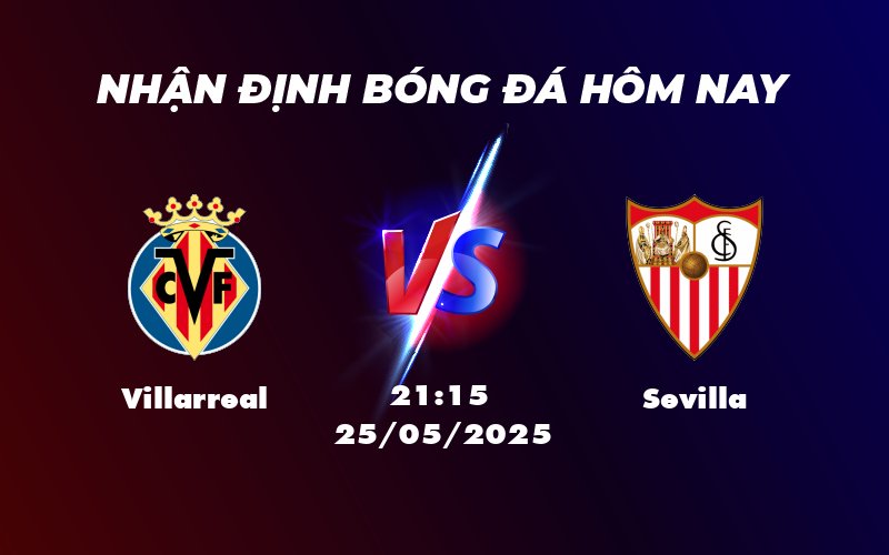 Soi kèo Villarreal vs Sevilla Phong độ trái ngược chiến thắng cho đội chủ nhà 1 villarreal sevilla 25 05 la liga