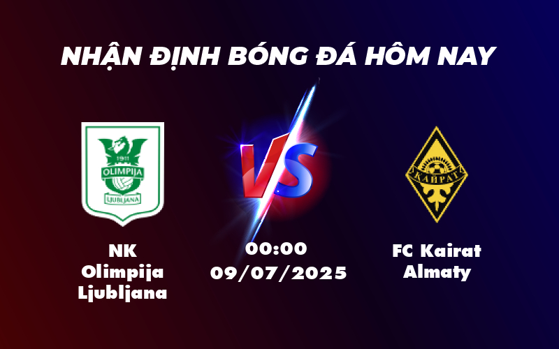 Nhận định soi kèo NK Olimpija Ljubljana vs FC Kairat Almaty Cuộc đối đầu kịch tính tại giải C1 1 nk olimpija ljubljana fc kairat almaty 09 07 c1