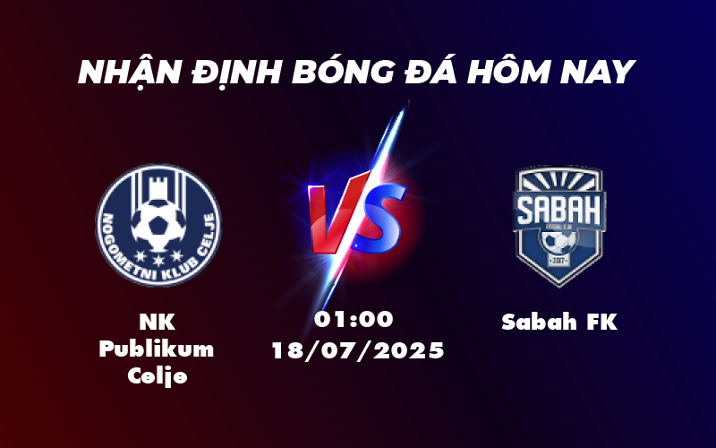 Nhận định soi kèo NK Publikum Celje vs Sabah FK Lợi thế nghiêng về đội chủ nhà 1 nk publikum celje sabah fk 18 07 c2