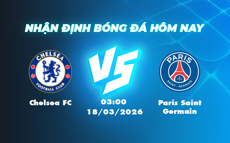 Soi kèo Chelsea FC vs Paris Saint Germain Cuộc đối đầu kịch tính tại Champions League 1 chelsea fc paris saint germain 18 03 c1
