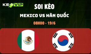Mexico vs Hàn Quốc