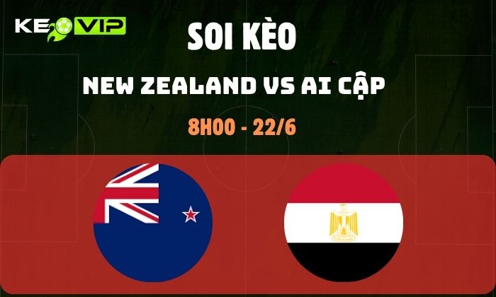 Nhận định soi kèo New Zealand vs Ai Cập WC2026, 8h ngày 22/06 1 New Zealand vs Ai Cập