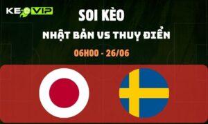 Nhật Bản vs Thụy Điển